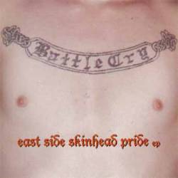 Battle Cry : East Side Skinhead Pride